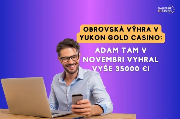 obrovska vyhra v yukon gold casino